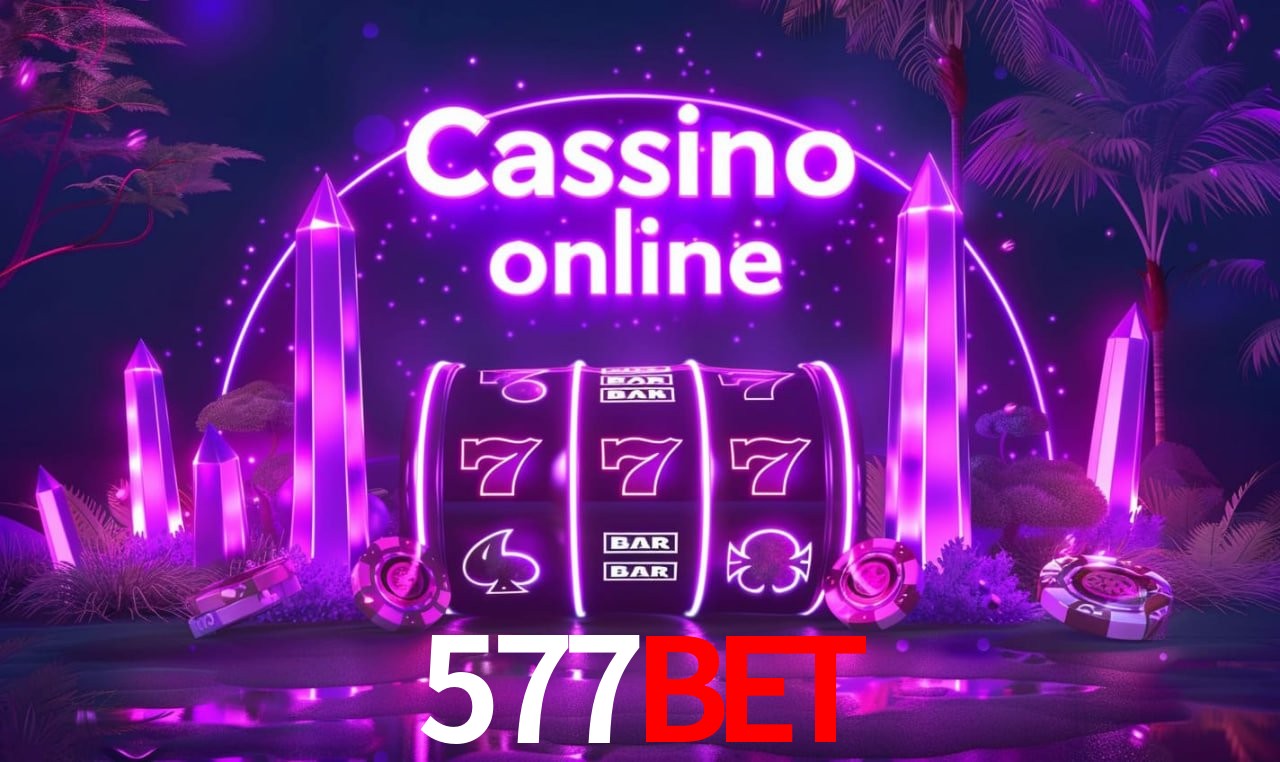 Casino Ao Vivo 577bet